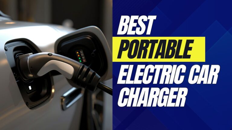 Best Portable Electric Car Charger