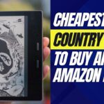 The Cheapest Country to Buy an Amazon Kindle: A Global Price Comparison 2024